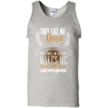 Nana T-shirt They Call Me Nana - Partner In Crime Ash