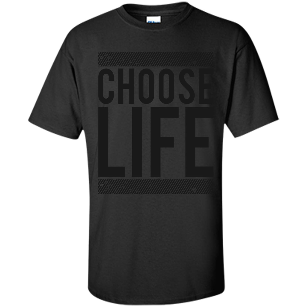 Choose Life T-Shirt Black