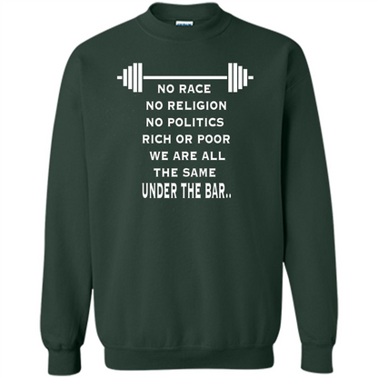No Hate Weightlifting T-shirt No Race No Religion No Politics Rich Or Poor Forest Green