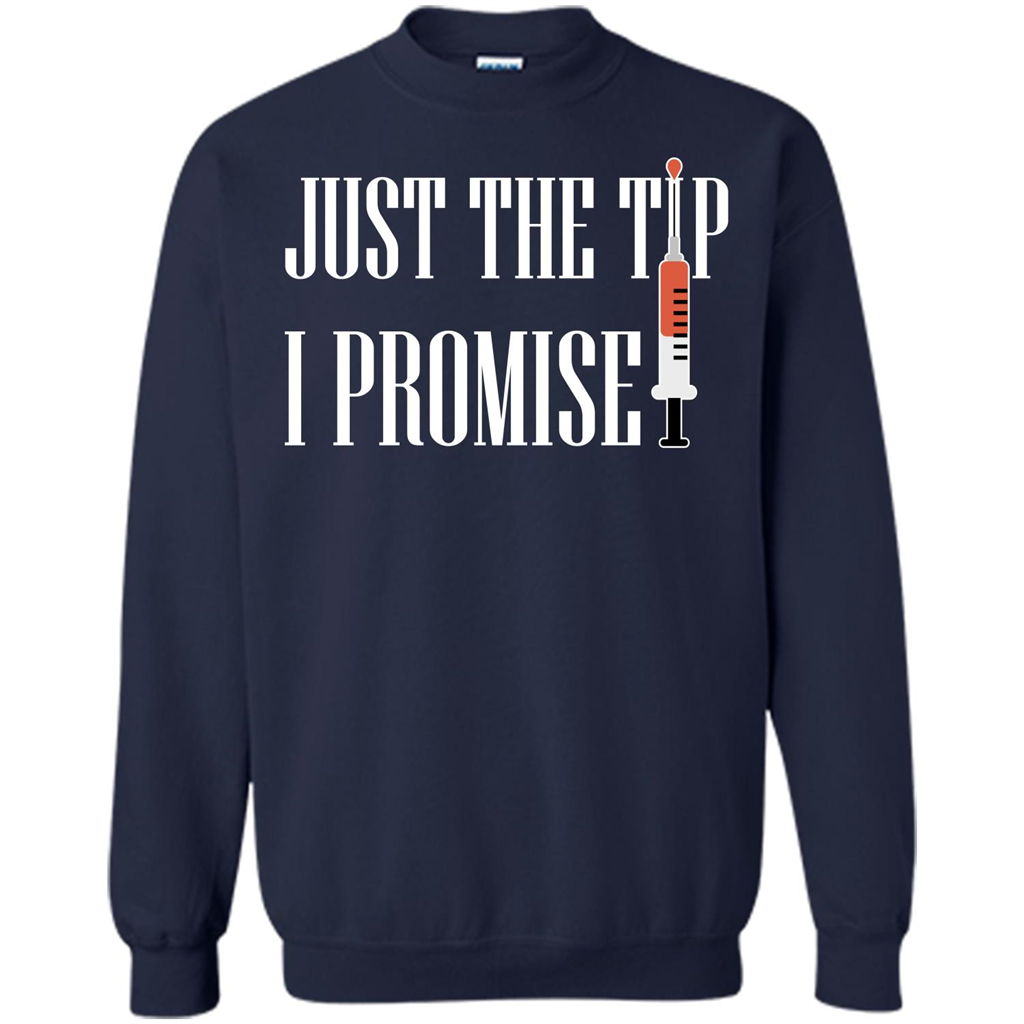Nurse T-shirt Just The Tip I Promise T-shirt Navy