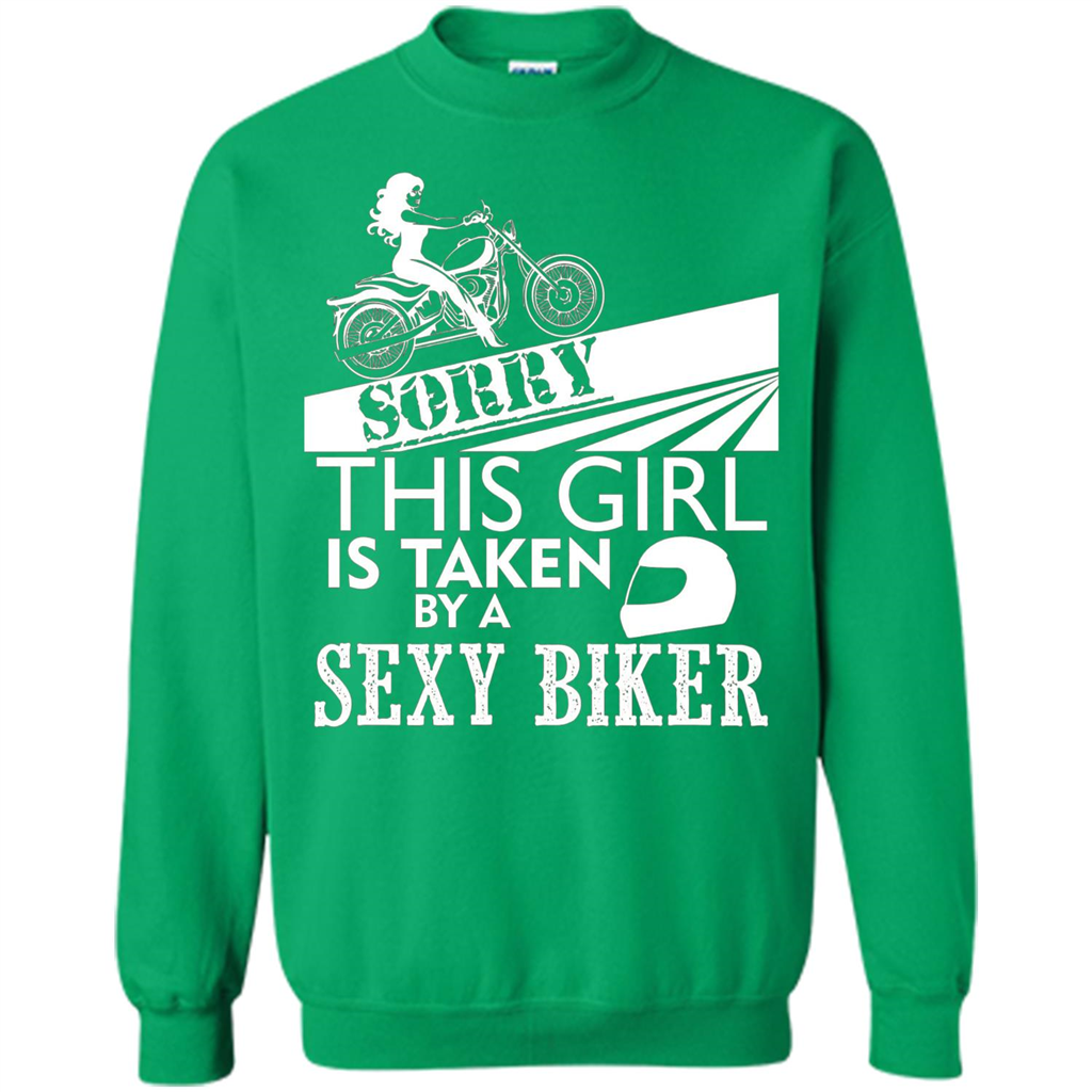 Funny Biker T-shirt This Girl Is Taken By A Biker T-shirt Irish Green