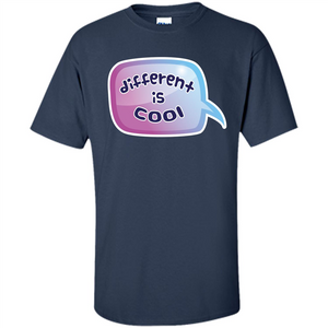 Lifestyle T-shirt Different is Cool T-shirt