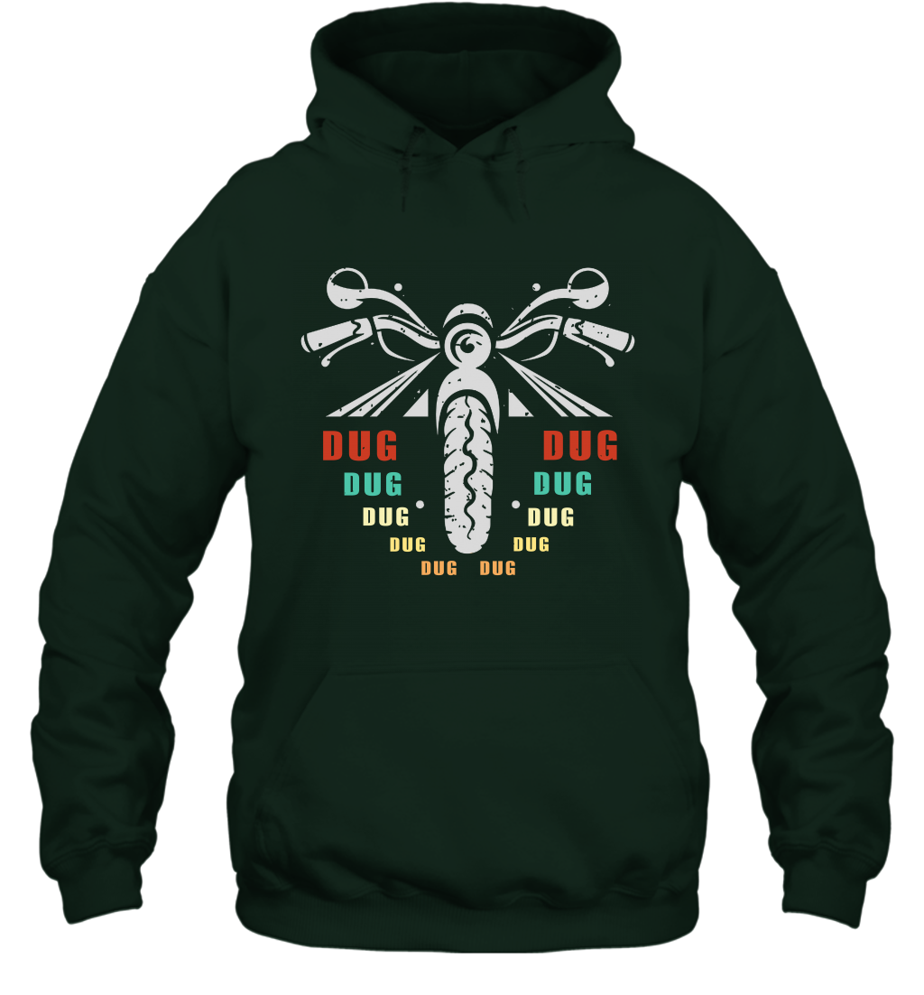 Dug Dug Dug Motorcycle Racing Shirt Hoodie Hoodie Forest