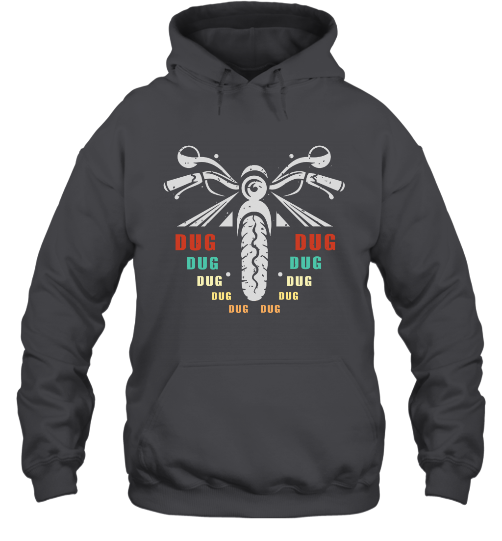 Dug Dug Dug Motorcycle Racing Shirt Hoodie Hoodie Dark Heather
