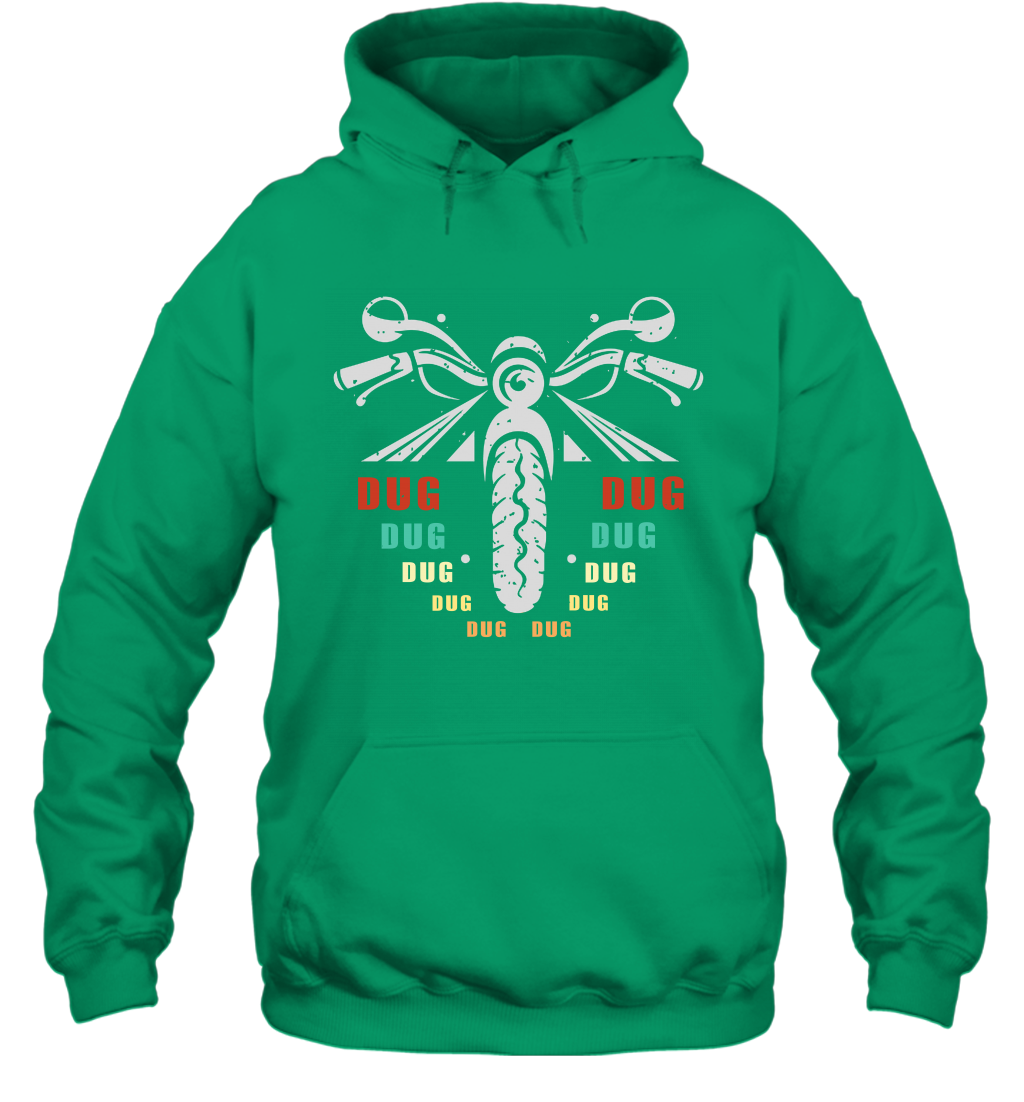 Dug Dug Dug Motorcycle Racing Shirt Hoodie Hoodie Irish