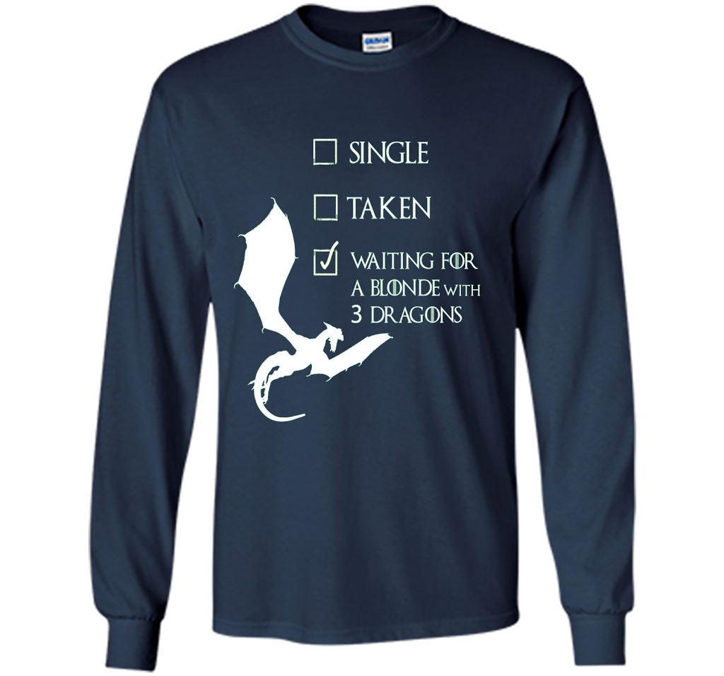 Game Of Thrones T-shirt Single Taken Waiting For A Blonde With Three Dragons Navy