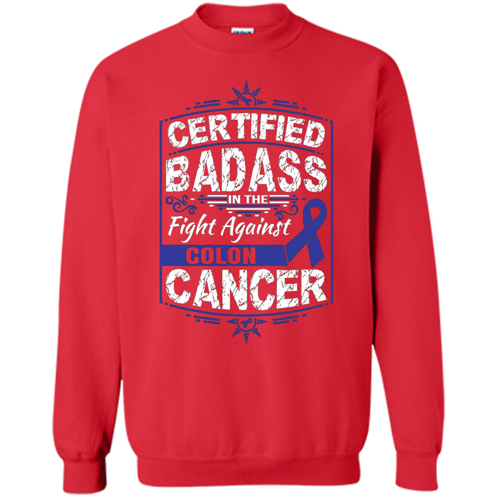 Certified Badass In The Fight Against Colon Cancer T-Shirt Red