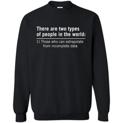 Funny T-shirt There Are Tow Types Of Pepple In The World Black