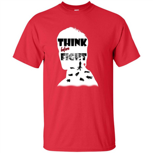 Think Before Fight T-shirt