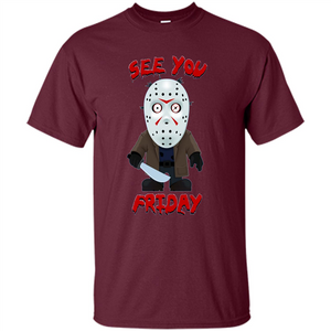 Friday The 12th T-shirt See You Friday