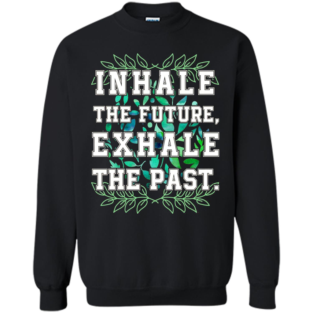 Motivation T-shirt Inhale The Future Exhale The Past T-shirt Orange