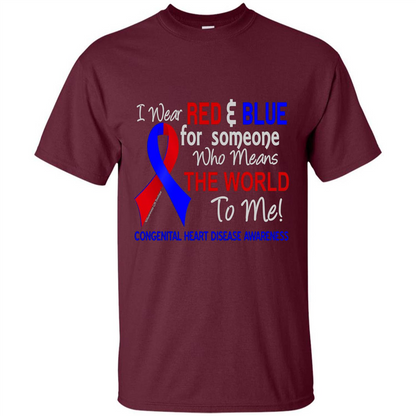 Congenital Heart Disease CHD T-Shirt Means The World To Me Maroon