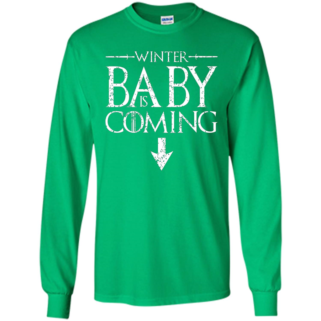 Funny Humor Maternity T-shirt Winter Baby is Coming Irish Green