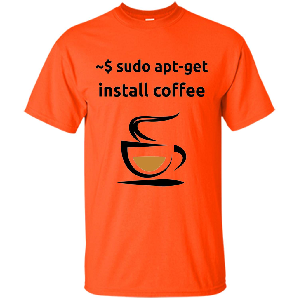 Sudo Apt-Get Install Coffee T-shirt Orange