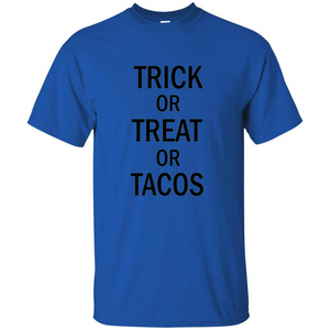 Trick or Treat or Tacos T-shirt Funny Halloween Costume T-shirt