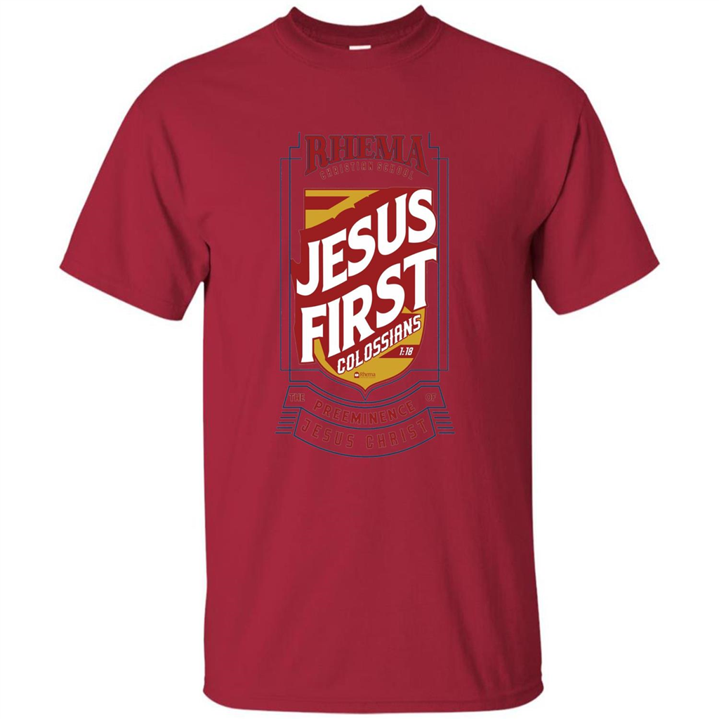 Jesus First T-shirt Jesus Christ Cardinal