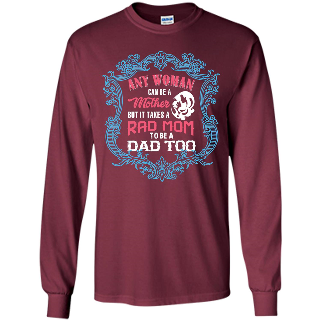 Mommy T-shirt Any Woman Can Be A Mother But T-shirt Maroon