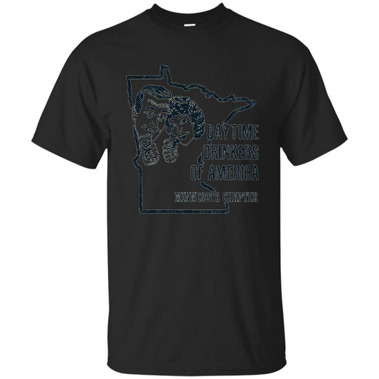 Minnesota Daytime Drinkers Shirt Beer Wine Alcohol Joke T-shirt Black