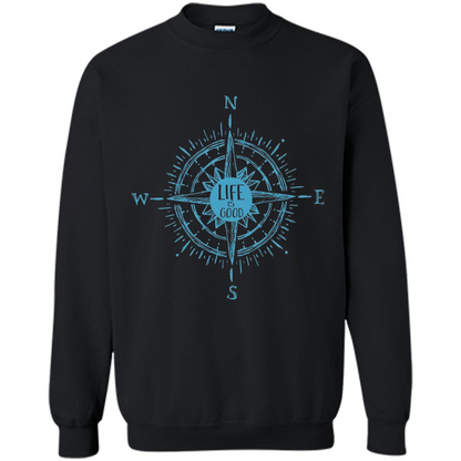 Life is Good - Compass Rose Nautical Sailing T-shirt