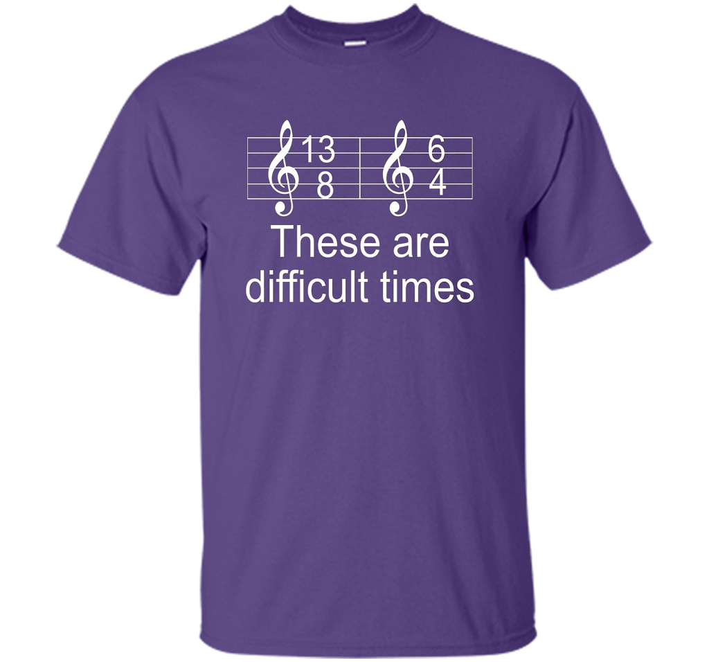 Musician T-shirt There Are Difficult Times Purple