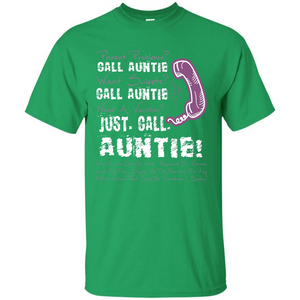 Aunt T-shirt Parent Problems Call Auntie T-shirt