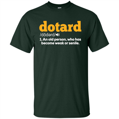 American President T-shirt Dotard Resist Trump T-shirt Forest Green