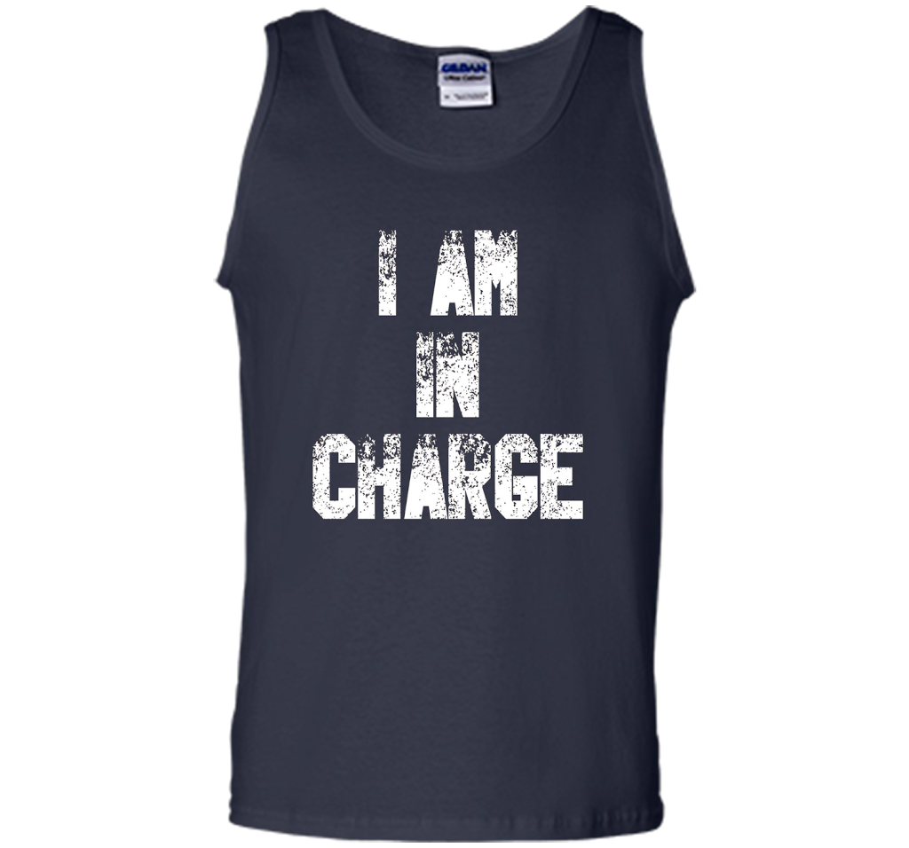 I Am In Charge T-Shirt, Funny Humor and Sarcastic Gift t-shirt Navy