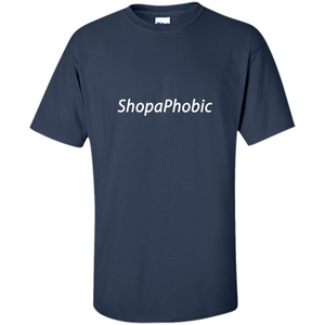 Shopaphobic T-shirt