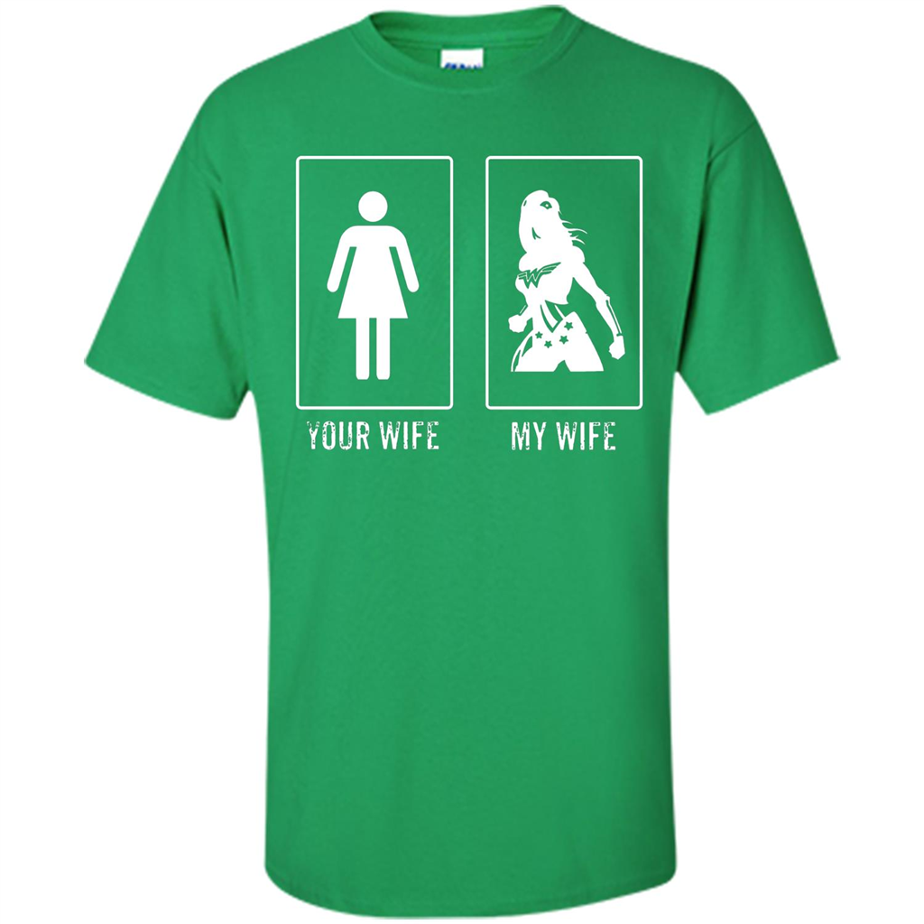 Superhero T-shirt Your Wife My Wife Irish Green