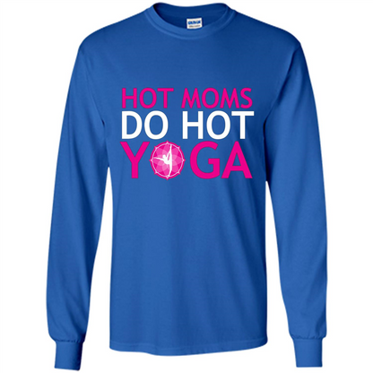 Hot Moms Do Hot Yoga T-shirt Royal