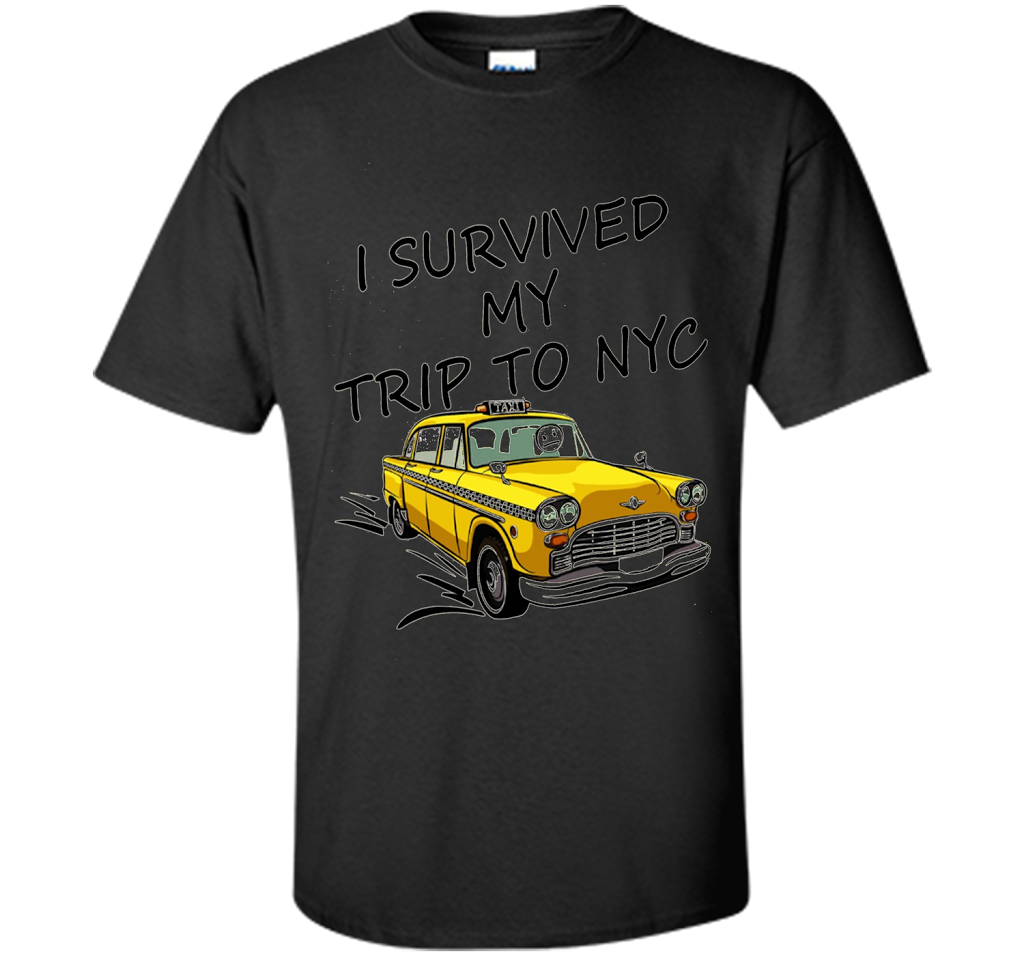 I Survived My Trip To NYC T-Shirt t-shirt Black