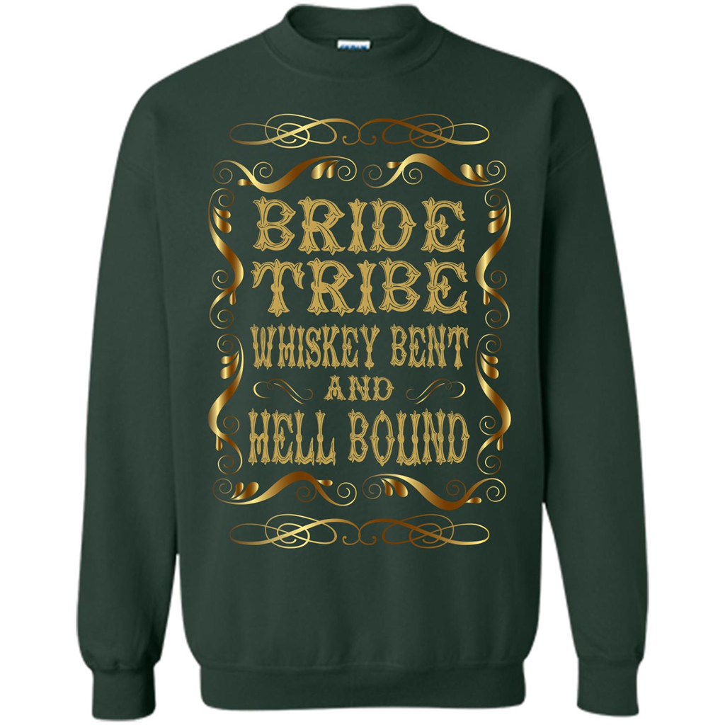 Bride Tribe Whiskey Bent and Hell Bound T-shirt Forest Green
