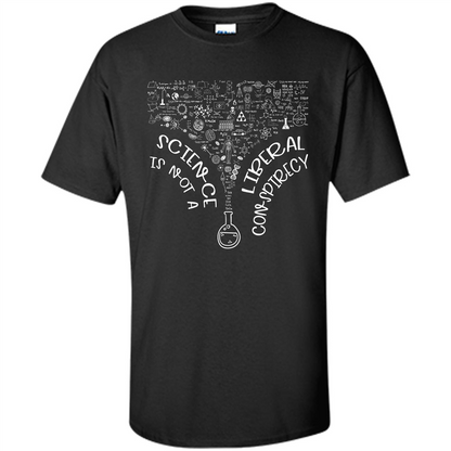 Science Lover T-shirt Science Is Not A Liberal Conspiracy Black
