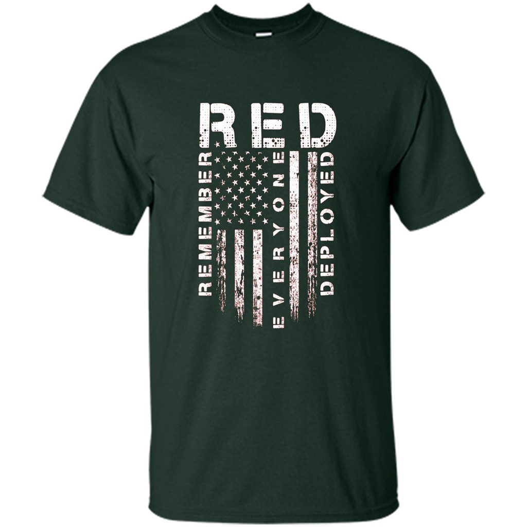 Red Friday - Remember Everyone Veteran Deployed T-shirt Forest Green