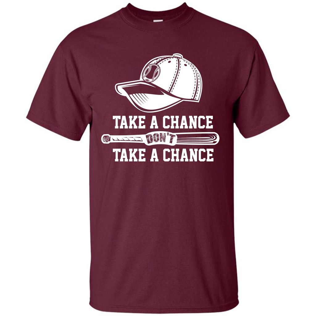 Football T-shirt Take A Chance Don't Take A Chance Maroon