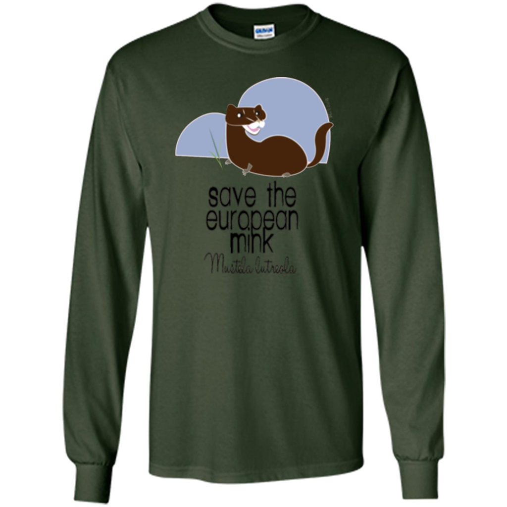 Save The European Mink T-shirt Forest Green