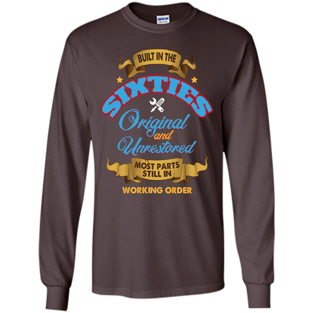 Built in 60s Original and Unrestored Most Parts Still In Working Order T-shirt Dark Chocolate