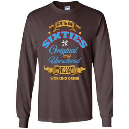 Built in 60s Original and Unrestored Most Parts Still In Working Order T-shirt Dark Chocolate