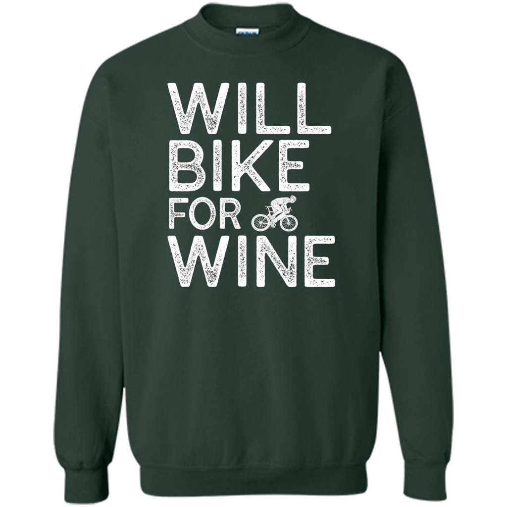 Cyclist Biker T-shirt Will Bike For Wine Forest Green