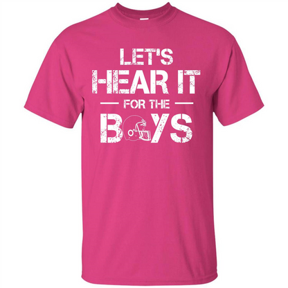 Football T-shirt Let's Hear It For The Boys Heliconia