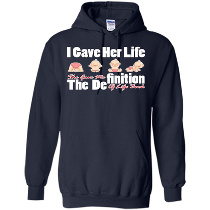 Mommy T-shirt I Gave Her Life. She Gave Me The Definition Of Life Back Navy