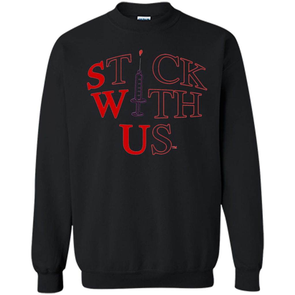 Nurses T-shirt Stick With Us Black