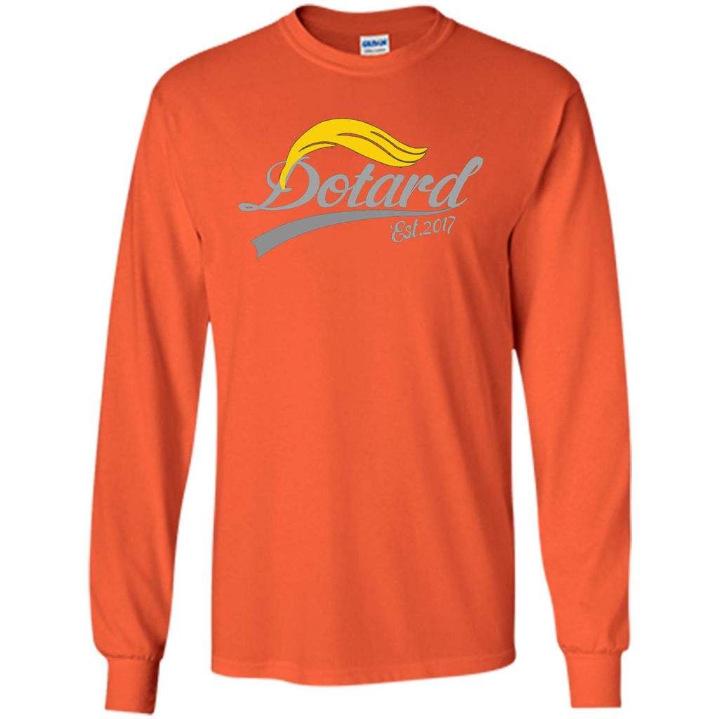 American President T-shirt #Dotard Est 2017 T-shirt
