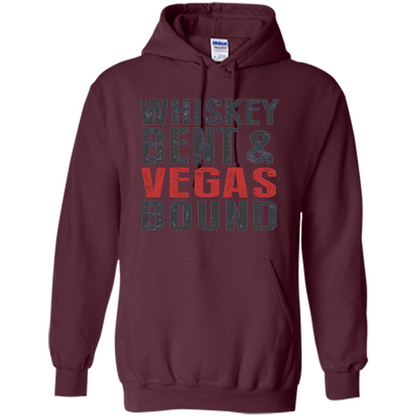 Whiskey Bent And Vegas Bound T-shirt Bachelor tshirt Maroon