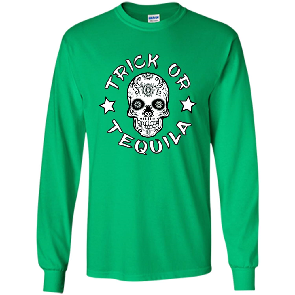 Sugar Skull T-Shirt Trick Or Tequila Halloween Irish Green