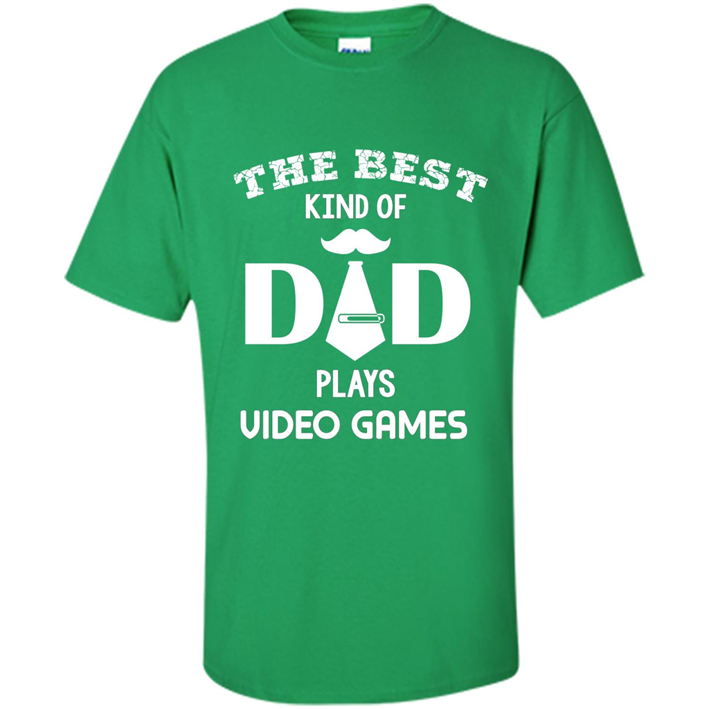 The best kind of dad plays video games Irish Green