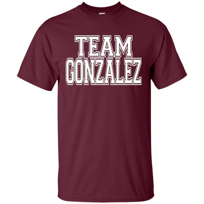 Team Gonzalez T-shirt Maroon