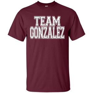 Team Gonzalez T-shirt