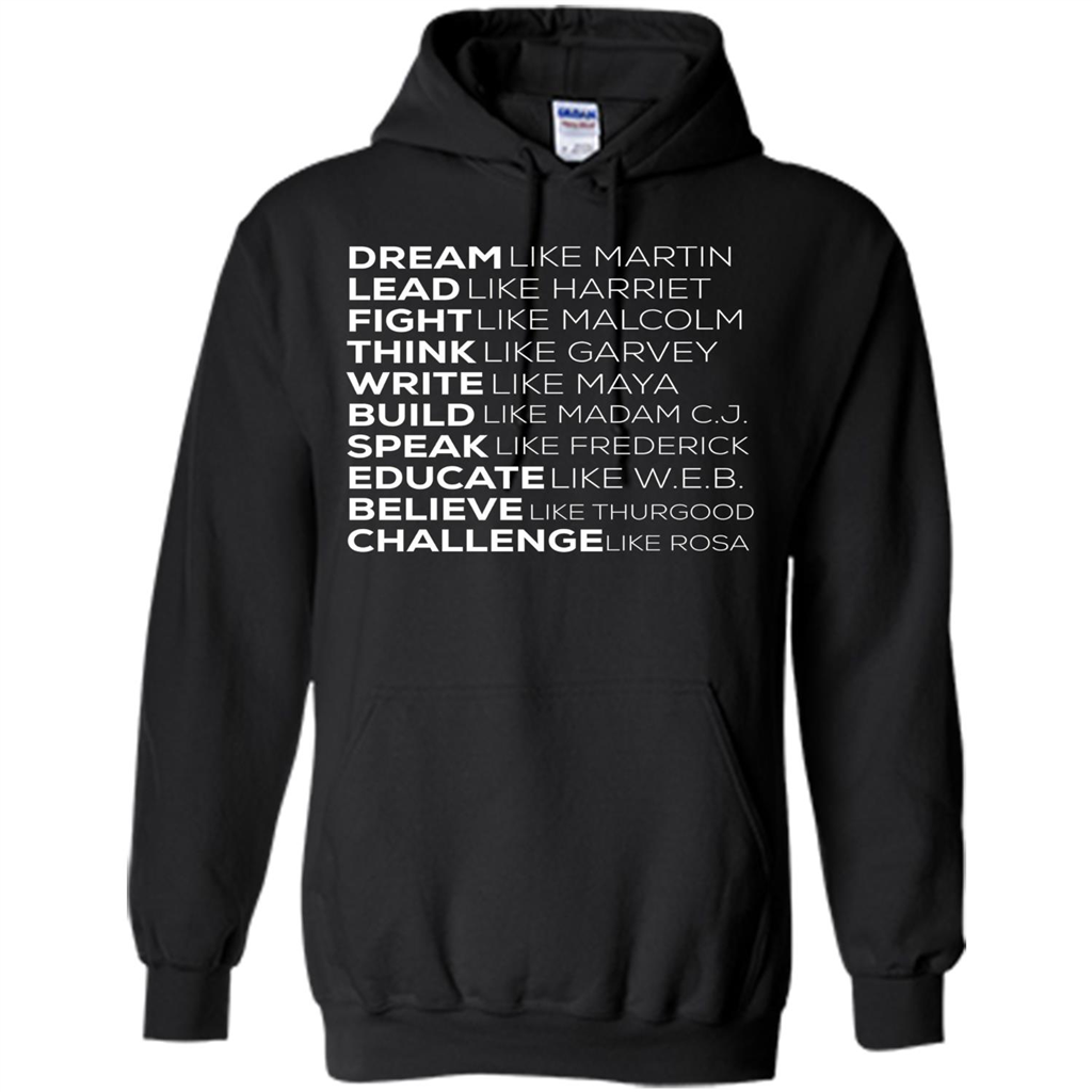 Dream Like Martin Lead Like Harriet T-shirt Black