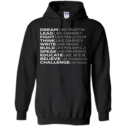 Dream Like Martin Lead Like Harriet T-shirt Black